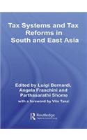 Tax Systems and Tax Reforms in South and East Asia