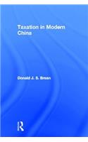 Taxation in Modern China: (English)