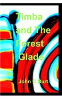 Timba and The Forest Glade.