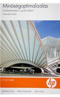 Minosegoptimalizalas: Szoftverteszteles a Gyakorlatban(English)
