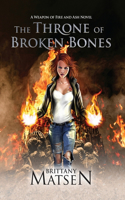 The Throne of Broken Bones