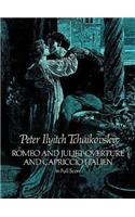 Romeo and Juliet Overture and Capriccio Italien in Full Score