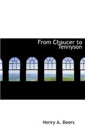 From Chaucer to Tennyson
