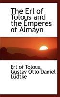 The Erl of Tolous and the Emperes of Almayn