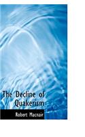The Decline of Quakerism