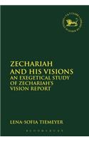 Zechariah and His Visions
