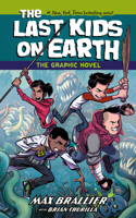 Last Kids on Earth: The Graphic Novel