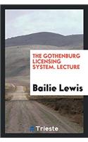 The Gothenburg Licensing System. Lecture