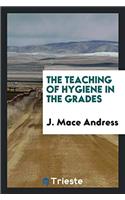 The teaching of hygiene in the grades