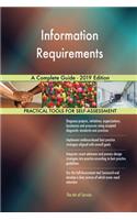 Information Requirements A Complete Guide - 2019 Edition