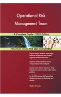 Operational Risk Management Team A Complete Guide - 2020 Edition