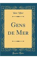 Gens de Mer (Classic Reprint)