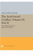 Arab-Israeli Conflict, Volume IV, Part II