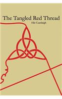 The Tangled Red Thread: (English)