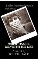 What Daniel Did with His Life
