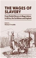 Wages of Slavery