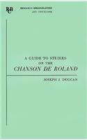 A Guide to Studies on the Chanson de Roland