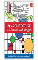 I Heart Architecture with Frank Lloyd Wright