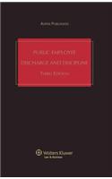 Public Employee Discharge and Discipline, Third Edition