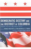 Democratic Destiny and the District of Columbia