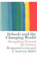 Schools and the Changing World