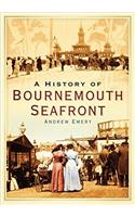 A History of Bournemouth Seafront