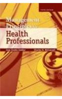 Management Principles for Health Professionals