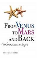 From Venus to Mars and Back: What It Means to Be You