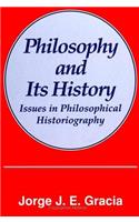 Philosophy and Its History: Issues in Philosophical Historiography