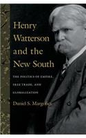 Henry Watterson and the New South