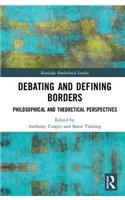 Debating and Defining Borders