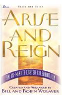 Arise and Reign