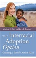 The Interracial Adoption Option