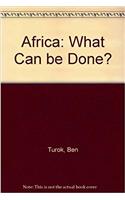 Africa: What Can Be Done