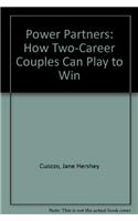 Power Partners: How Two-Career Couples Can Play to Win
