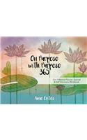 On Purpose with Purpose 365