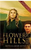 Flower in the Hills