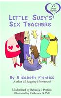 Little Suzy's Six Teachers