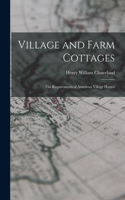 Village and Farm Cottages