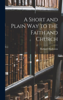 Short and Plain Way to the Faith and Church