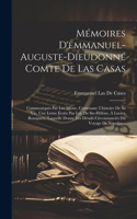 Mémoires D'emmanuel-Auguste-Dieudonné Comte De Las Casas