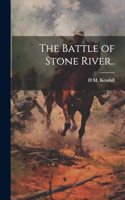 Battle of Stone River..