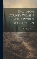Davidson County Women in the World war, 1914-1919