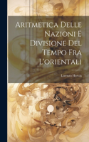 Aritmetica Delle Nazioni E Divisione Del Tempo Fra L'orientali