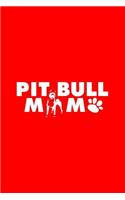 Pitbull Mom