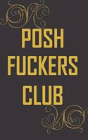 Posh Fuckers Club