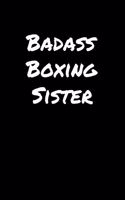 Badass Boxing Sister