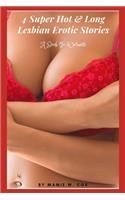 4 Super Hot & Long Lesbian Erotic Stories