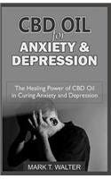CBD Oil for Anxiety & Depression