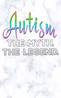 Autism the Myth the Legend